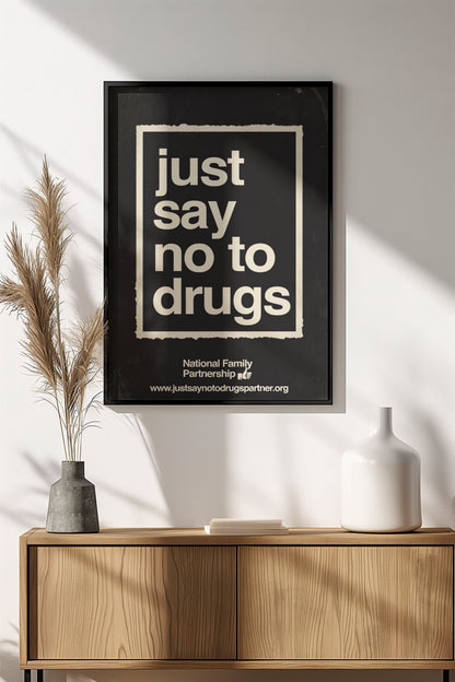 Just Say No To Drugs Poster - Retro Anti-Drug Campaign Art
