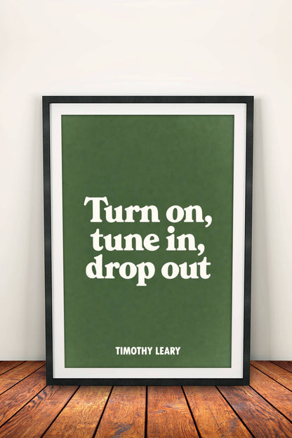 Turn On Poster - Retro Quote Art