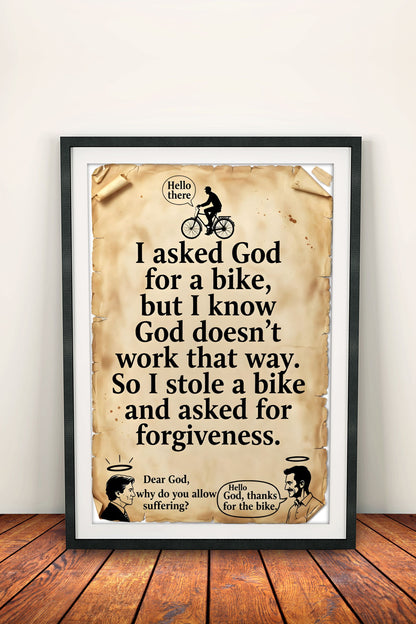 I Asked God for a Bike Funny Quote - Retro Vintage Humor Poster