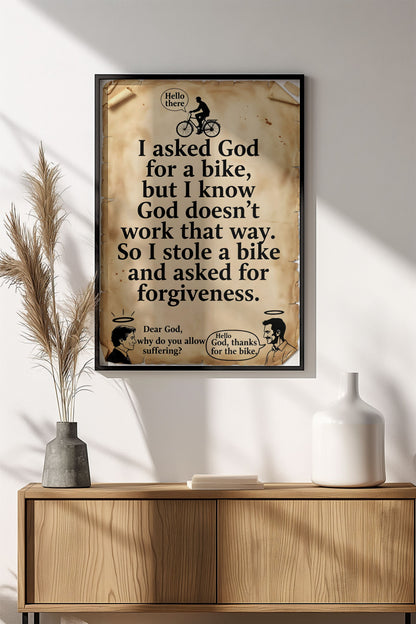 I Asked God for a Bike Funny Quote - Retro Vintage Humor Poster